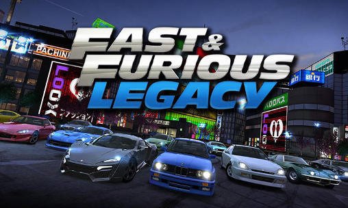 download Fast and furious: Legacy v2.0.1 apk